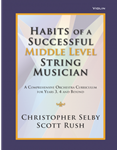 Habits of a Successful Middle Level String Musician - Violin