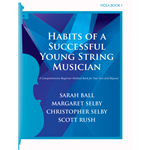 Habits of a Successful YOUNG String Musician - Viola Book 1 Viola