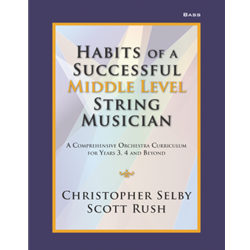 Habits of a Successful Middle Level String Musician - Bass