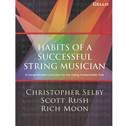 Habits of a Successful Musician - Cello Cello