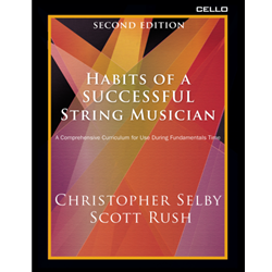 Habits of a Successful String Musician - Cello 2nd Ed. Cello